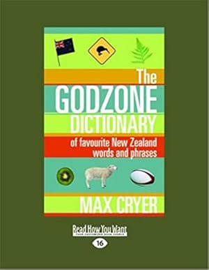 Bild des Verkufers fr Godzone Dictionary, The: Of Favourite New Zealand Words And Phrases zum Verkauf von WeBuyBooks