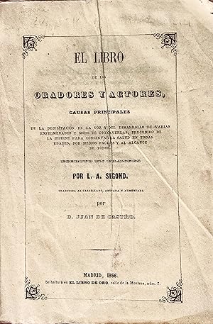 El libro de los oradores y actores, causas principales de la debilitacion de la voz y del desarro...