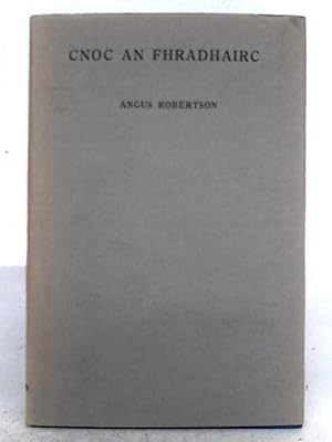 Bild des Verkufers fr Cnoc an Fhradhairc zum Verkauf von World of Rare Books