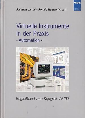 Seller image for Virtuelle Instrumente in der Praxis, Automation, VIP '98, m. CD-ROM for sale by Die Buchgeister