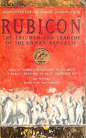 Imagen del vendedor de Rubicon: The Triumph and Tragedy of the Roman Republic a la venta por M Godding Books Ltd