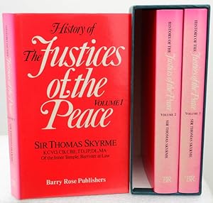 HISTORY OF THE JUSTICES OF THE PEACE. England to 1689. England 1689-1989. Territories beyond Engl...