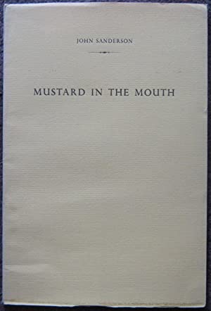 Bild des Verkufers fr MUSTARD IN THE MOUTH. zum Verkauf von Graham York Rare Books ABA ILAB