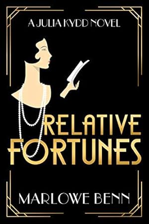 Image du vendeur pour Relative Fortunes: 1 (A Julia Kydd Novel, 1) mis en vente par WeBuyBooks