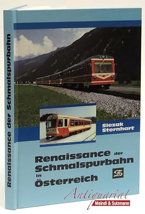 Imagen del vendedor de Renaissance der Schmalspurbahn in sterreich. a la venta por Antiquariat MEINDL & SULZMANN OG