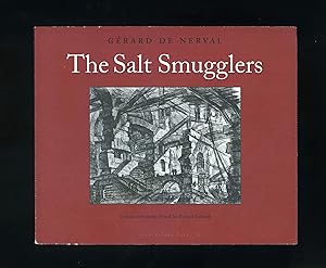 Seller image for THE SALT SMUGGLERS: History of the Abbe de Bucquoy (Translated from the French by Richard Sieburth) for sale by Orlando Booksellers