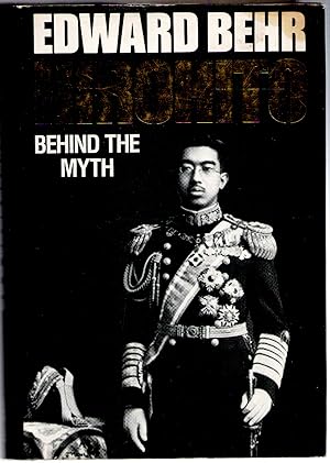 Immagine del venditore per Hirohito: Behind the Myth venduto da Michael Moons Bookshop, PBFA