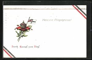 Ansichtskarte Pfingstgrüsse, Durch Kampf zum Sieg, Krone Zepter, Reichskriegsflagge