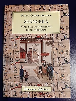 Bild des Verkufers fr Shangril, viaje por las fronteras chino tibetanas (Viajes y Costumbres) zum Verkauf von Libros Torres