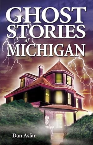 Imagen del vendedor de Ghost Stories of Michigan a la venta por GreatBookPrices