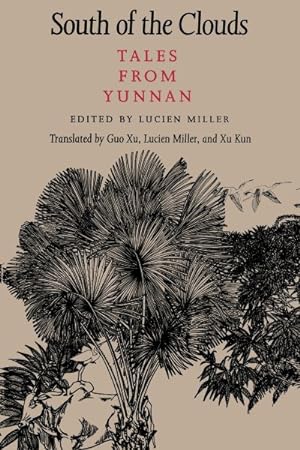 Seller image for South of the Clouds : Tales from Yunnan for sale by GreatBookPrices