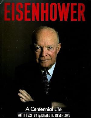 Seller image for EISENHOWER A Centennial Life for sale by The Reading Well Bookstore