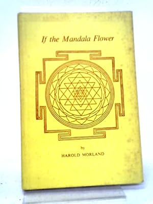 Seller image for If the Mandala Flower for sale by World of Rare Books
