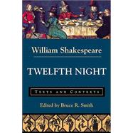 Seller image for Twelfth Night Texts and Contexts for sale by eCampus