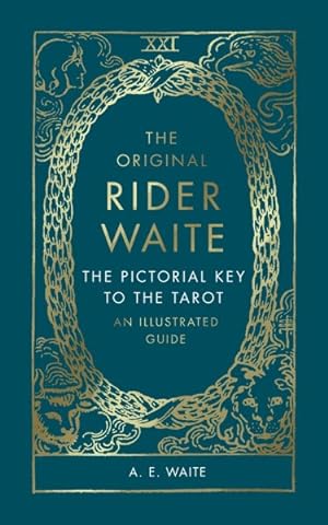 Immagine del venditore per Original Rider Waite : The Pictorial Key to the Tarot: an Illustrated Guide venduto da GreatBookPrices
