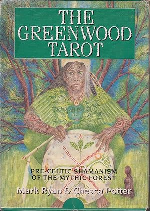 Seller image for The Greenwood Tarot: Pre-Celtic Shamanism of the Mythic Forest for sale by Valuable Volumes