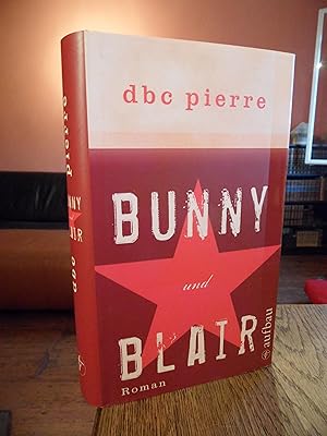 Bunny und Blair. Roman. Aus dem Englischen von Henning Ahrens.