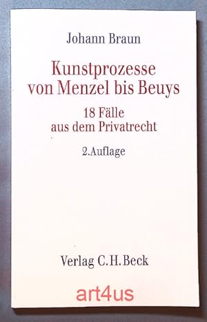 Bild des Verkufers fr Kunstprozesse von Menzel bis Beuys : 18 Flle aus dem Privatrecht. zum Verkauf von art4us - Antiquariat