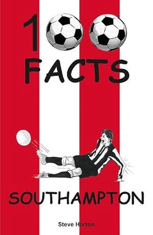 Seller image for Southampton - 100 Facts (Paperback) for sale by Grand Eagle Retail