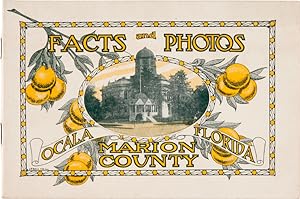 FACTS AND PHOTOS OCALA, FLORIDA MARION COUNTY [wrapper title]