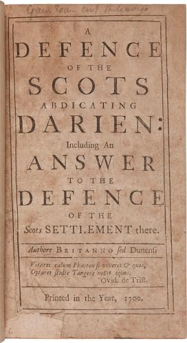 A DEFENCE OF THE SCOTS ABDICATING DARIEN: INCLUDING AN ANSWER TO THE DEFENCE OF THE SCOTS SETTLEM...