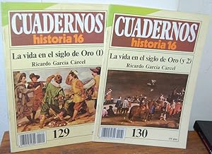 Seller image for CUADERNOS. HISTORIA 16. La vida en el siglo de Oro 1 y 2, N 129-130 (2 Vol.) for sale by EL RINCN ESCRITO