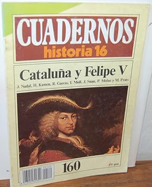 Image du vendeur pour CUADERNOS. HISTORIA 16. Catalua y Felipe V, N 160 mis en vente par EL RINCN ESCRITO