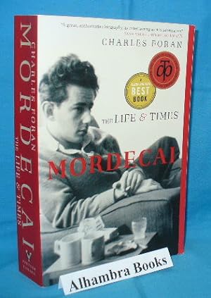 Seller image for Mordecai : The Life & Times for sale by Alhambra Books