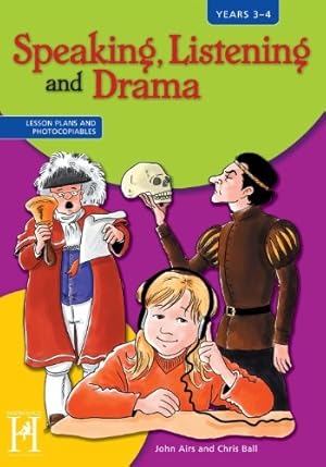 Seller image for Speaking, Listening and Drama: KS2 Years 3-4 (Speaking,Listening and Drama) (Speaking,Listerning and Drama) for sale by WeBuyBooks