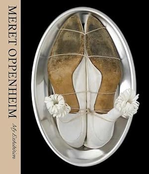 Seller image for Meret Oppenheim: My Exhibition (Hardcover) for sale by Grand Eagle Retail
