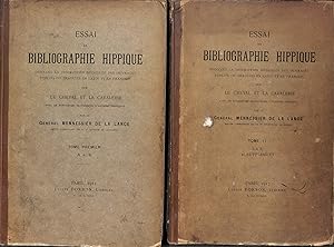 Seller image for Essai de bibliographie hippique, donnant la description d taill e des ouvrages publi s ou traduits en latin et en français sur le cheval et la cavalerie, avec de nombreuses biographies d'auteurs hippiques, par le g n ral Mennessier de La Lance for sale by WeBuyBooks