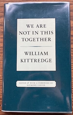 Seller image for We Are Not in This Together: Stories for sale by Chaparral Books