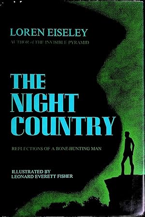 The Night Country _ Reflections of a Bone-Hunting Man