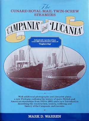 THE CUNARD ROYAL MAIL TWIN-SCREW STEAMERS CAMPANIA & LUCANIA