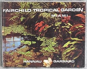 Seller image for Fairchild Tropical Garden Miami for sale by Argyl Houser, Bookseller