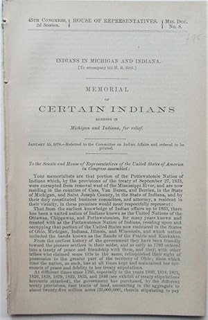 Indians in Michigan and Indiana. Memorial of Certain Indians residing in Michigan and Indiana for...