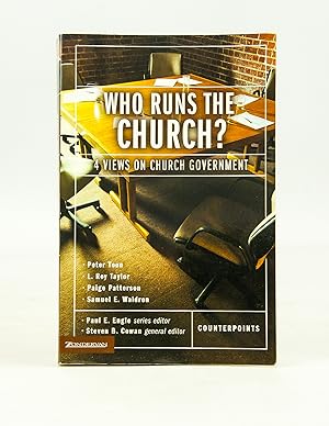 Bild des Verkufers fr Who Runs the Church?: 4 Views on Church Government (Counterpoints: Church Life) zum Verkauf von Shelley and Son Books (IOBA)