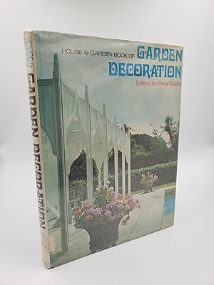 Seller image for House & Garden Book of Garden Decoration for sale by Shadyside Books