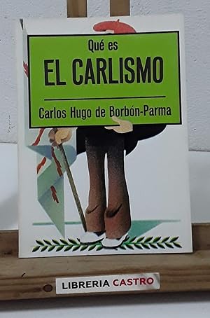Imagen del vendedor de Qu es el Carlismo a la venta por Librera Castro