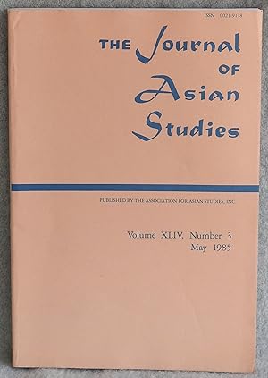 Immagine del venditore per The Journal of Asian Studies Vol. XLIV No. 3 May 1985 venduto da Argyl Houser, Bookseller