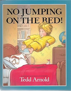 Seller image for No Jumping on the Bed! for sale by Cher Bibler