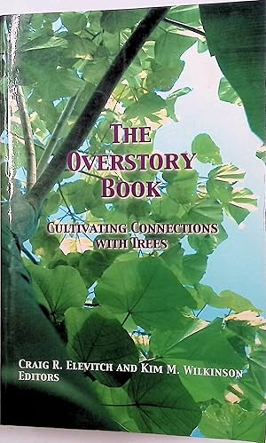 Seller image for The Overstory Book: Cultivating Connections With Trees for sale by Kota Books