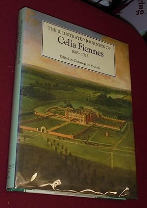 Illustrated Journeys of Celia Fiennes, 1685-1712