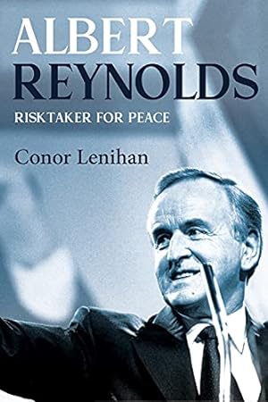 Seller image for Albert Reynolds: Risktaker for Peace [No Binding ] for sale by booksXpress