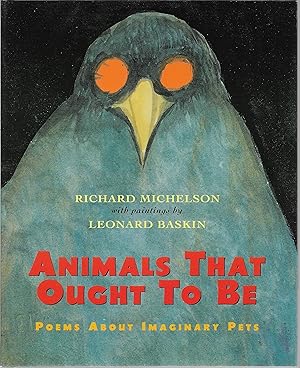 Imagen del vendedor de Animals That Ought To Be: Poems About Imaginary Pets a la venta por Cher Bibler