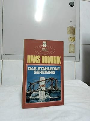 Seller image for Das sthlerne Geheimnis : ein klassischer Science-Fiction-Roman. Heyne-Buch ; 3456. Science Fiction Classics. for sale by Ralf Bnschen