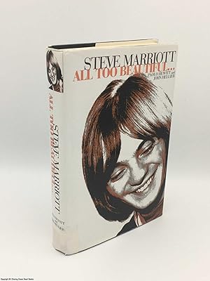 Seller image for Steve Marriott : All Too Beautiful for sale by 84 Charing Cross Road Books, IOBA