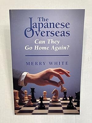 Seller image for The Japanese Overseas: Can They Go Home Again? for sale by T. Brennan Bookseller (ABAA / ILAB)