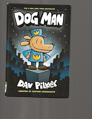 Dog Man: From the Creator of Captain Underpants (Dog Man #1)