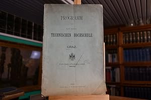 Programm der Kais. Königl. Technischen Hochschule in Graz für das Studien-Jahr 1889/90.